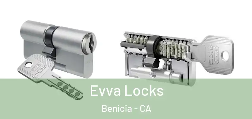 Evva Locks Benicia - CA