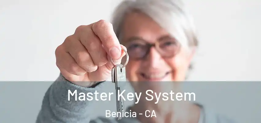  Master Key System Benicia - CA