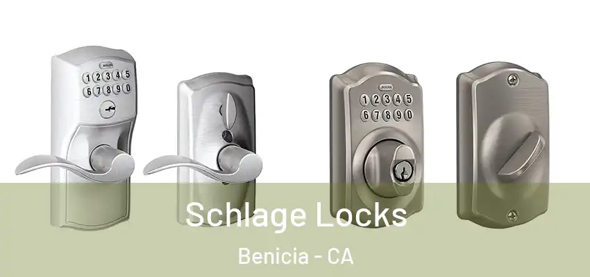  Schlage Locks Benicia - CA